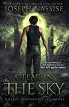 A Tear in the Sky: A Supernatural Adventure Series (The Templar Chronicles Book 3) (English Edition)