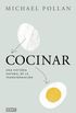 Cocinar: Una historia natural de la transformacin (Spanish Edition)