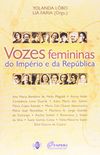 Vozes Femininas Do Imperio E Da Republica