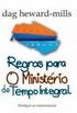 REGRAS PARA O MINISTRIO DE TEMPO INTEGRAL