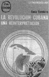 A Revoluo Cubana: uma reinterpretao