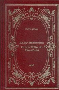 Lady Barberina / Outra Volta do Parafuso