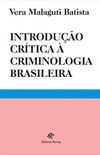 Introduo Crtica  Criminologia Brasileira