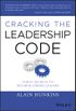 Cracking the Leadership Code: Three Secrets to Building Strong Leaders (English Edition)
