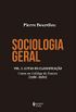Sociologia geral vol. 1: Lutas de classificao - Curso no Collge de France (1981-1982)