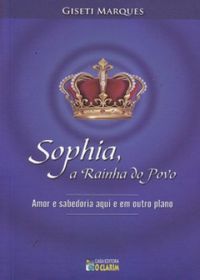 Sophia, a Rainha do Povo