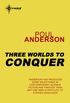 Three Worlds to Conquer (English Edition)