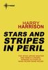Stars and Stripes in Peril: Stars and Stripes Book 2 (English Edition)