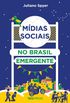 Mdias sociais no Brasil emergente
