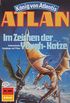 Atlan 495: Im Zeichen der Yuugh-Katze: Atlan-Zyklus "Knig von Atlantis" (Atlan classics) (German Edition)