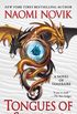 Tongues of Serpents: A Novel of Temeraire (English Edition)
