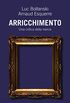 Arricchimento: Una critica della merce (Collezione di testi e di studi) (Italian Edition)