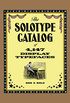 The Solotype Catalog of 4,147 Display Typefaces (Lettering, Calligraphy, Typography) (English Edition)