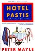 Hotel Pastis: A Novel of Provence (English Edition)