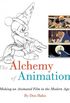 The Alchemy Of Animation