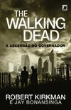 A ascenso do Governador - The Walking Dead - vol. 1