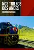 Nos Trilhos dos Andes