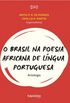 O Brasil na poesia africana de lngua portuguesa