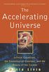 The Accelerating Universe: Infinite Expansion, the Cosmological Constant, and the Beauty of the Cosmos (English Edition)