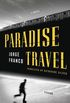 Paradise Travel: A Novel (English Edition)
