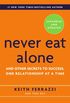 Never Eat Alone, Expanded and Updated: And Other Secrets to Success, One Relationship at a Time (English Edition)