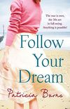 Follow Your Dream (English Edition)