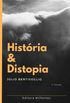 Histria & distopia