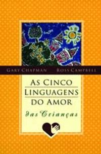 As cinco linguagens do amor das crianas