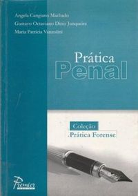 Coleo prtica forense Prtica Penal volume1 5 edio
