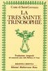 La trs sainte trinosophie