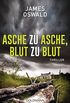 Asche zu Asche, Blut zu Blut: Thriller - Inspector McLean 2 (German Edition)