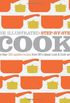 Illustrated Step By Step Cook