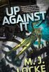 Up Against It (Tor Science Fiction) (English Edition)