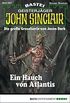 John Sinclair - Folge 2007: Ein Hauch von Atlantis (German Edition)