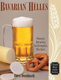 Bavarian Helles: History, Brewing Techniques, Recipes