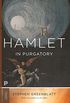 Hamlet in Purgatory: Expanded Edition