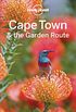 Lonely Planet Cape Town & the Garden Route (Travel Guide) (English Edition)