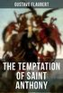 The Temptation of Saint Anthony (French Classics Series): Historical Novel (English Edition)