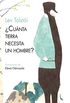 Cunta tierra necesita un hombre? (Ilustrados) (Spanish Edition)