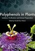 Polyphenols in Plants: Isolation, Purification and Extract Preparation (English Edition)