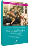 Disciplina Positiva para pais ocupados