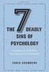 The Seven Deadly Sins of Psychology - A Manifesto for Reforming the Culture of Scientific Practice