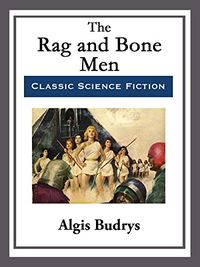 The Rag and Bone Men (English Edition)
