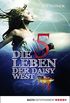 Die fnf Leben der Daisy West (Boje) (German Edition)