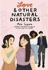 Love & Other Natural Disasters (English Edition)