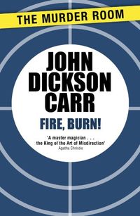 Fire, Burn! (Murder Room) (English Edition)