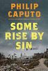 Some Rise by Sin: A Novel (English Edition)