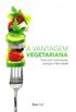 A vantagem vegetariana