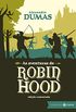 As aventuras de Robin Hood: edio comentada (Clssicos Zahar)