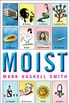 Moist (English Edition)